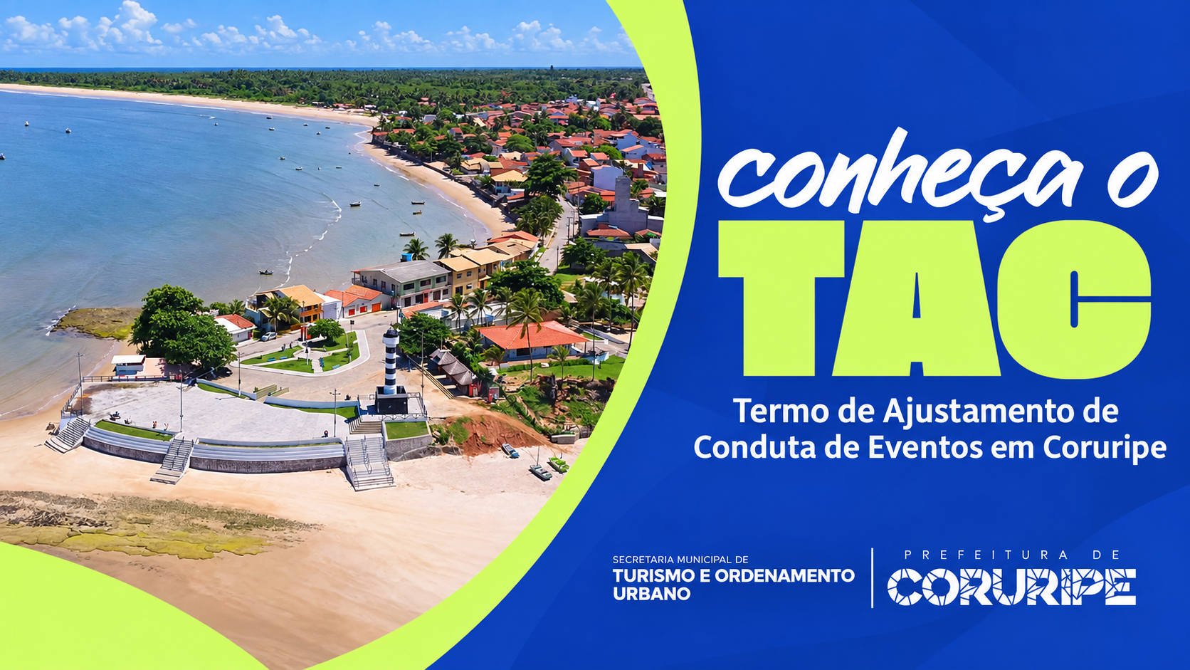 TAC garante mais segurança e organização na realização de eventos em Coruripe